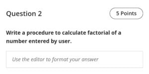 Write a procedure to calculate factorial of a number entered by user
