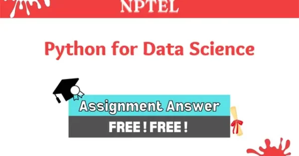 python for data science nptel assignment solutions 2022